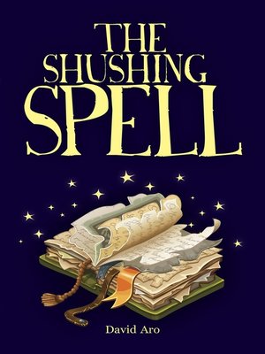 cover image of The Shushing Spell